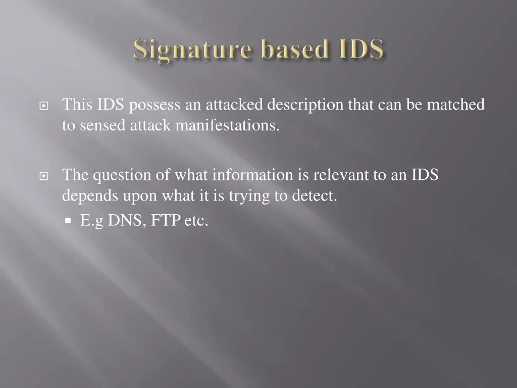 this ids possess an attacked description that