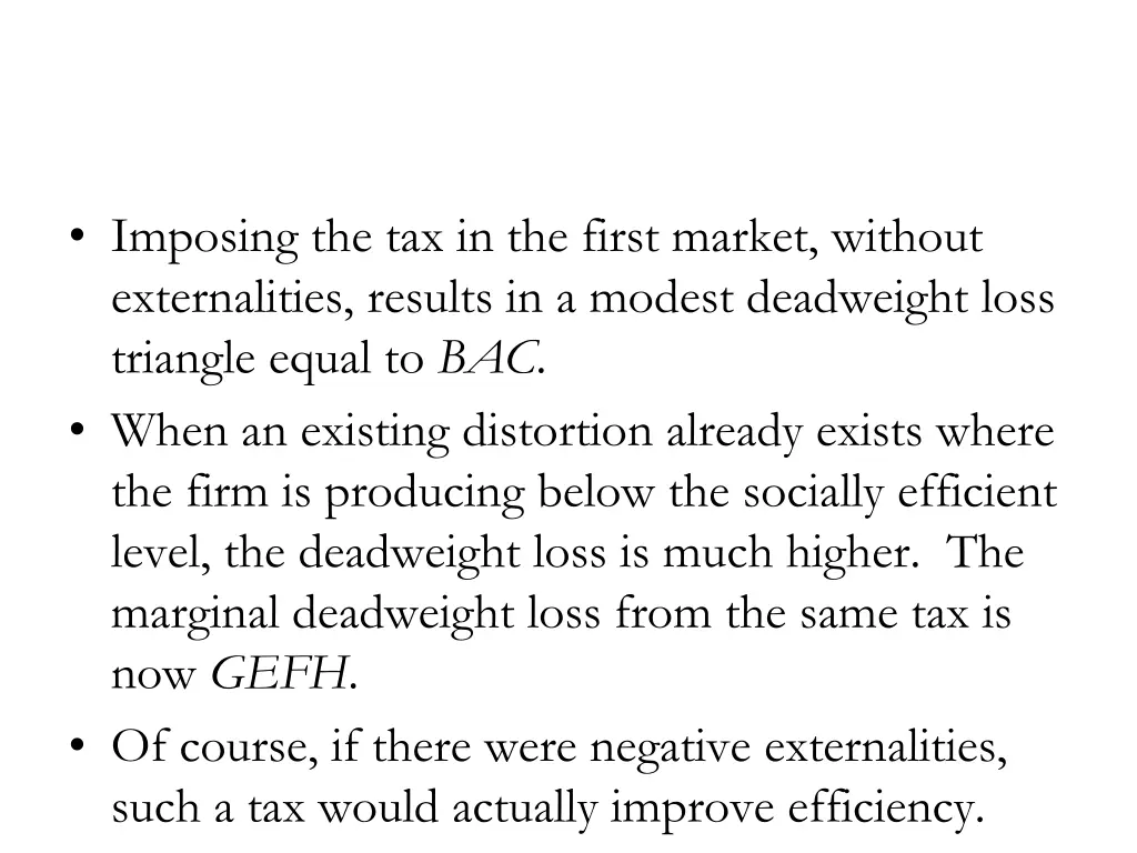imposing the tax in the first market without