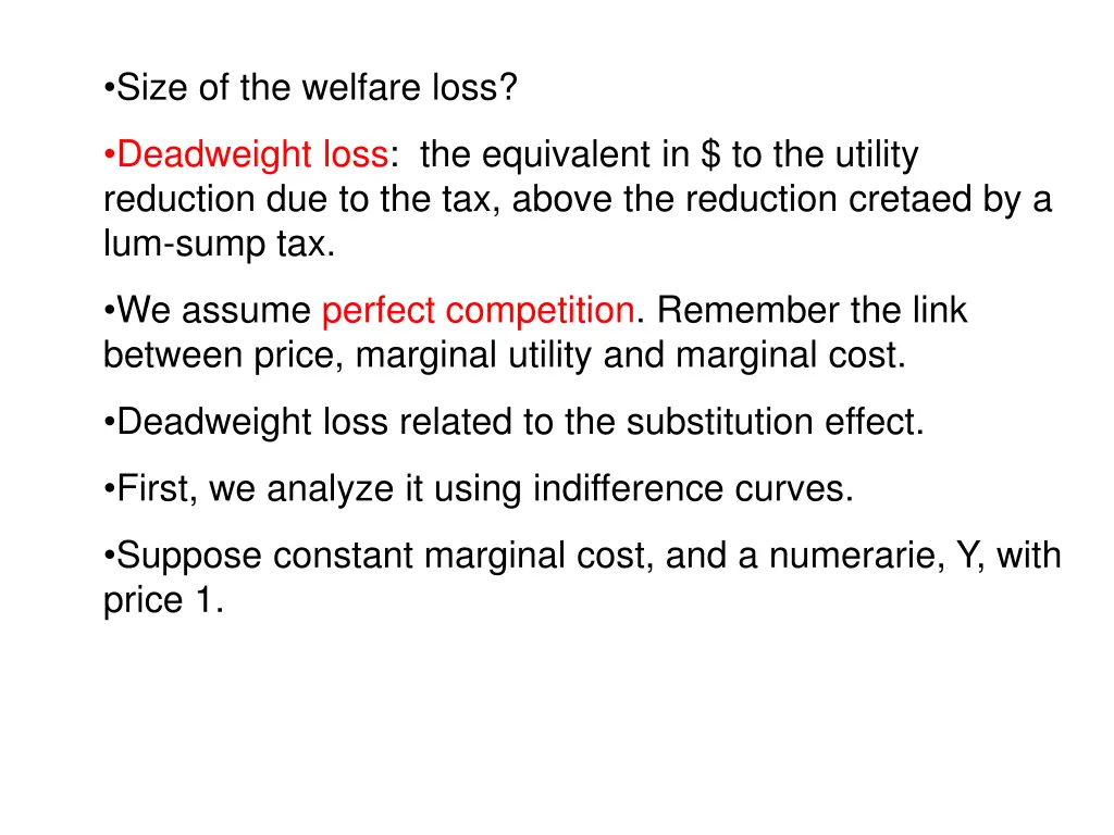 size of the welfare loss