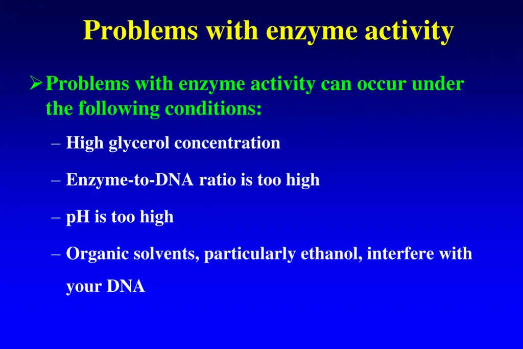 problems with enzyme activity