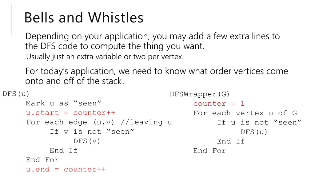 bells and whistles depending on your application