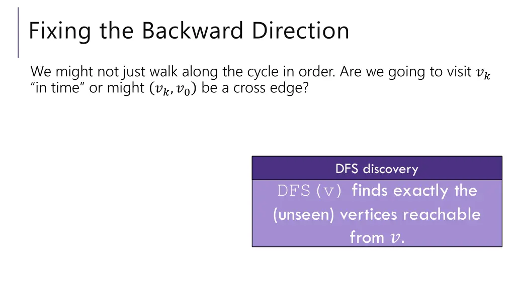 fixing the backward direction