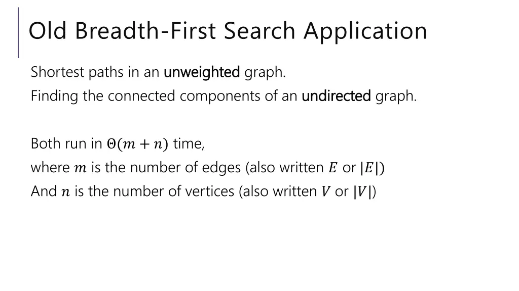 old breadth first search application