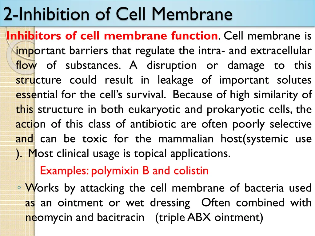 2 inhibition of cell membrane inhibitors of cell