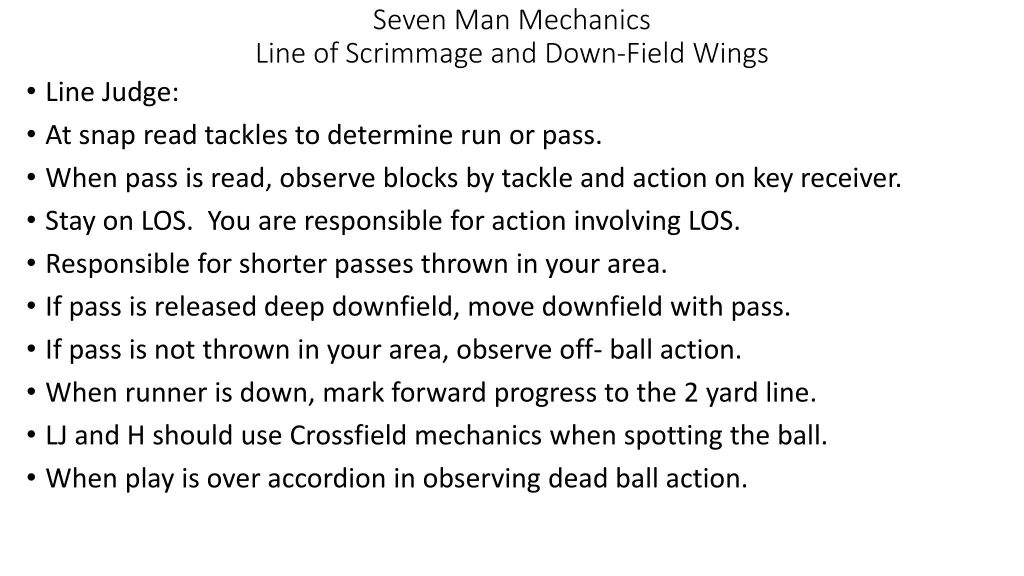 seven man mechanics line of scrimmage and down 2