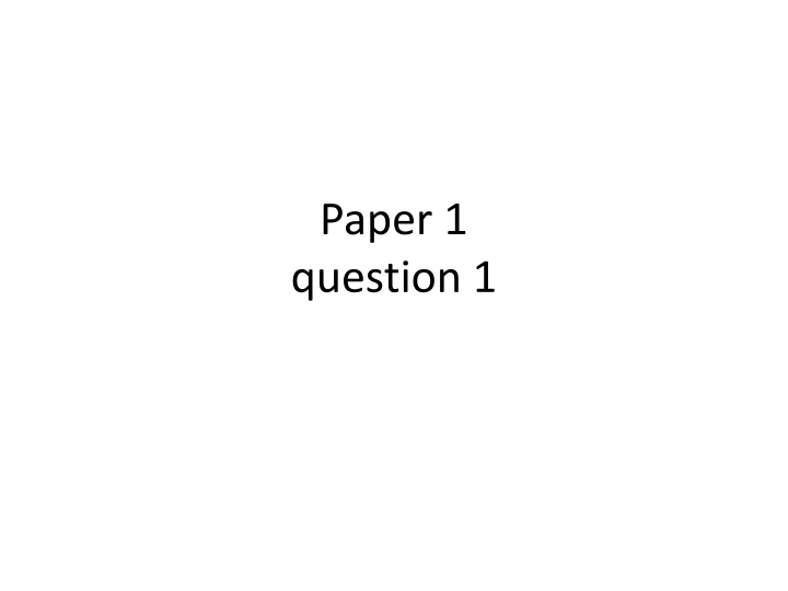 paper 1 question 1