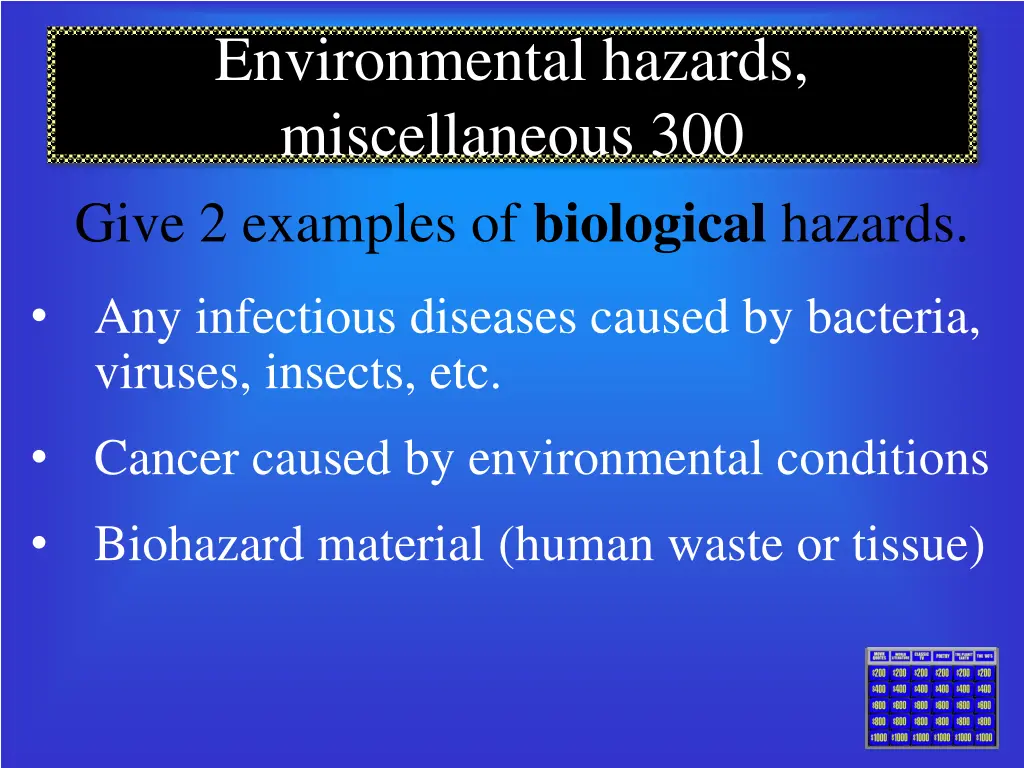 environmental hazards miscellaneous 300 give