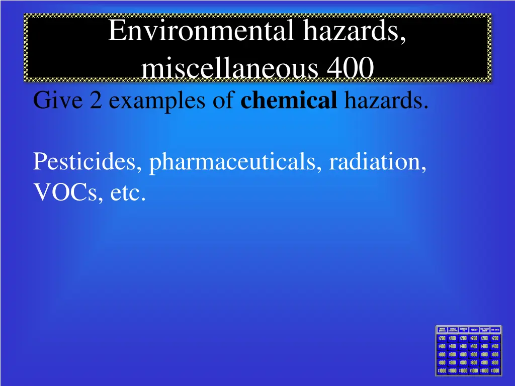 environmental hazards miscellaneous 400 give