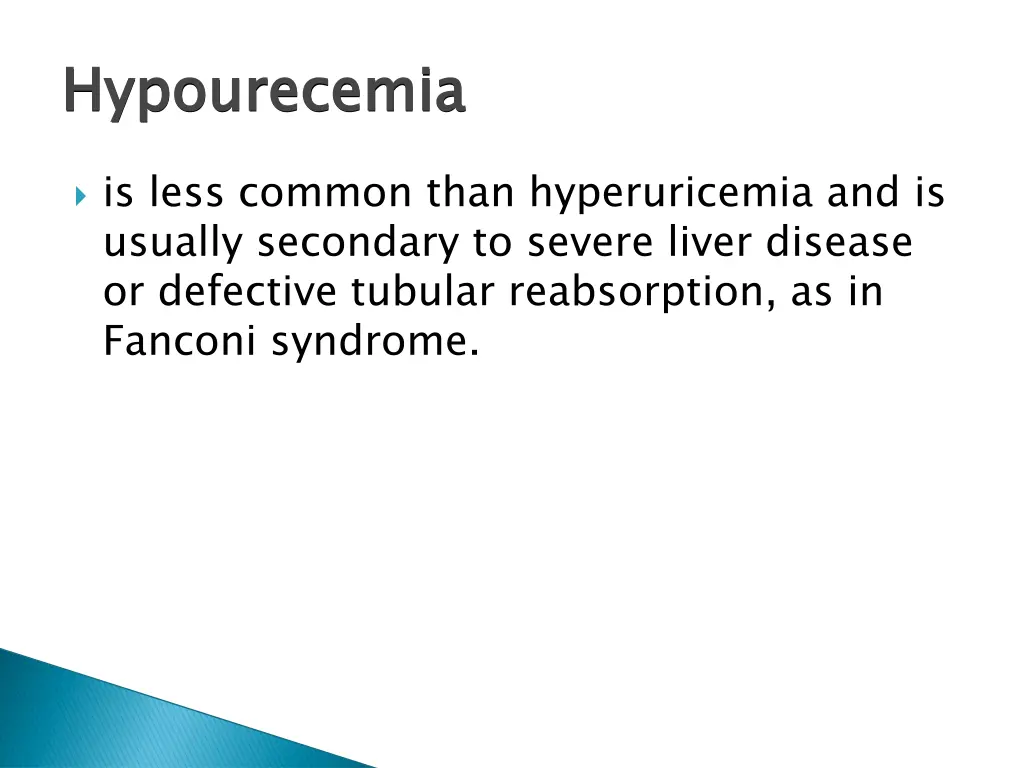 hypourecemia