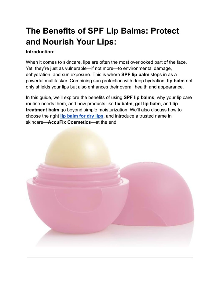the benefits of spf lip balms protect and nourish