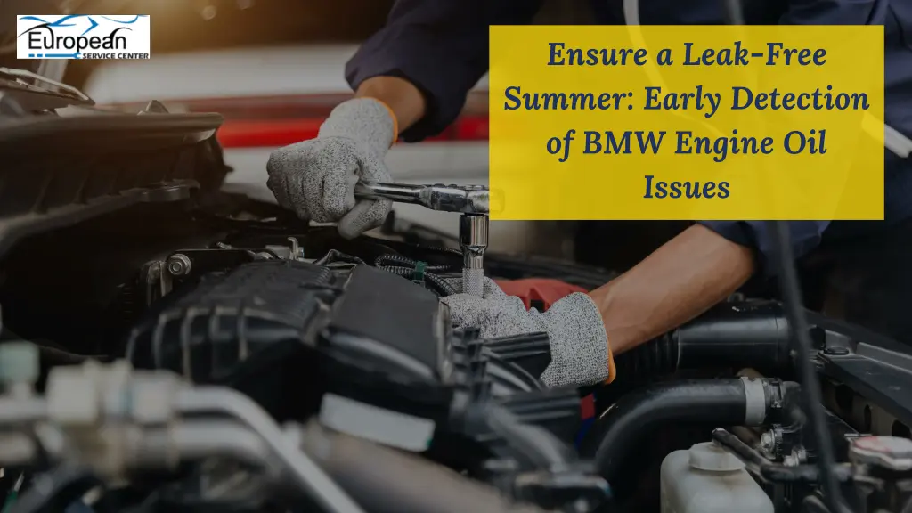 ensure a leak free summer early detection