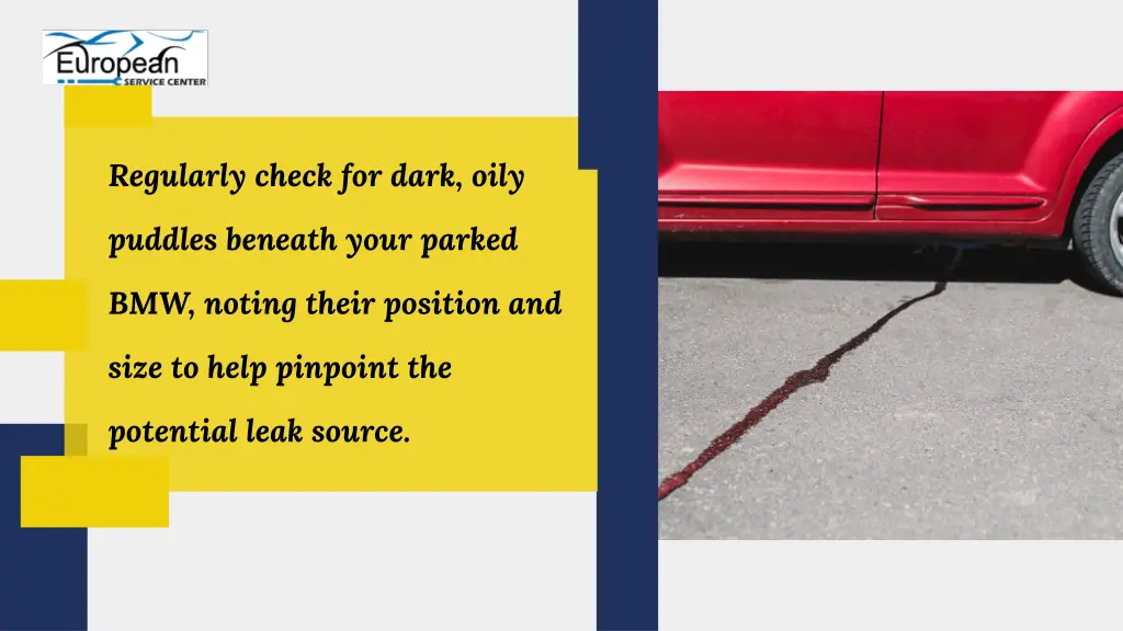 regularly check for dark oily