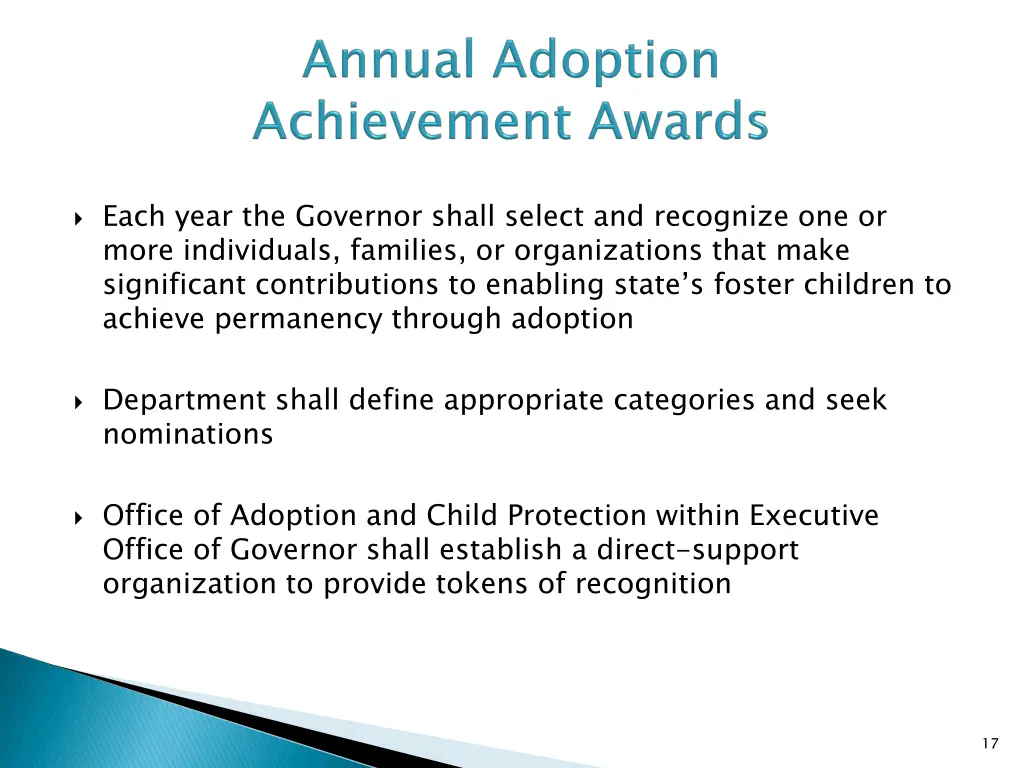 each year the governor shall select and recognize