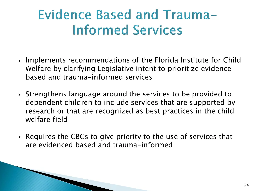 implements recommendations of the florida