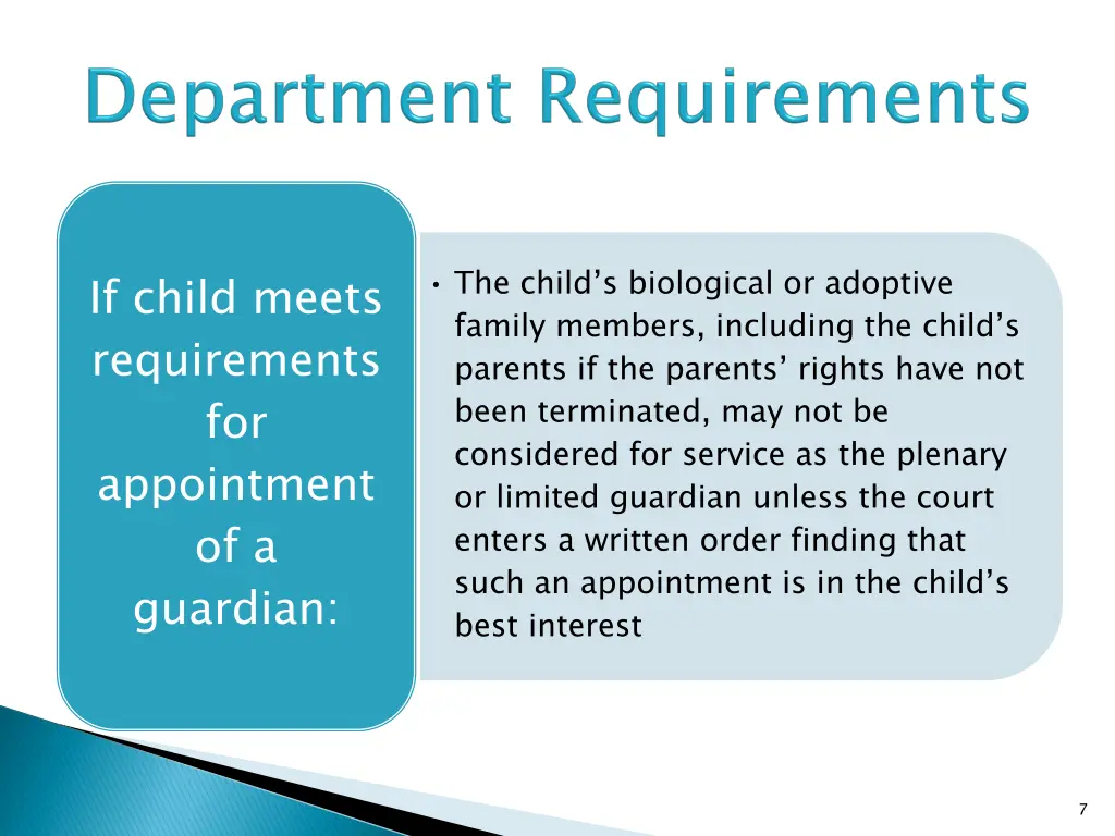 the child s biological or adoptive family members