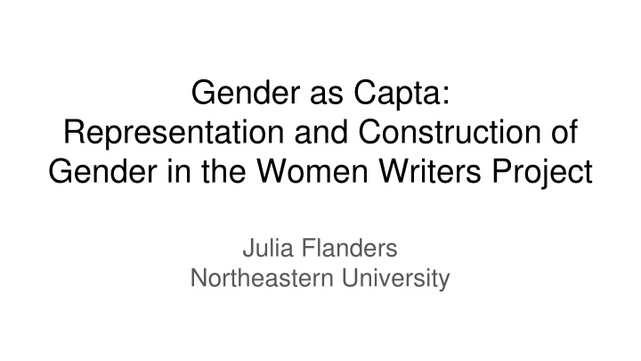 gender as capta representation and construction