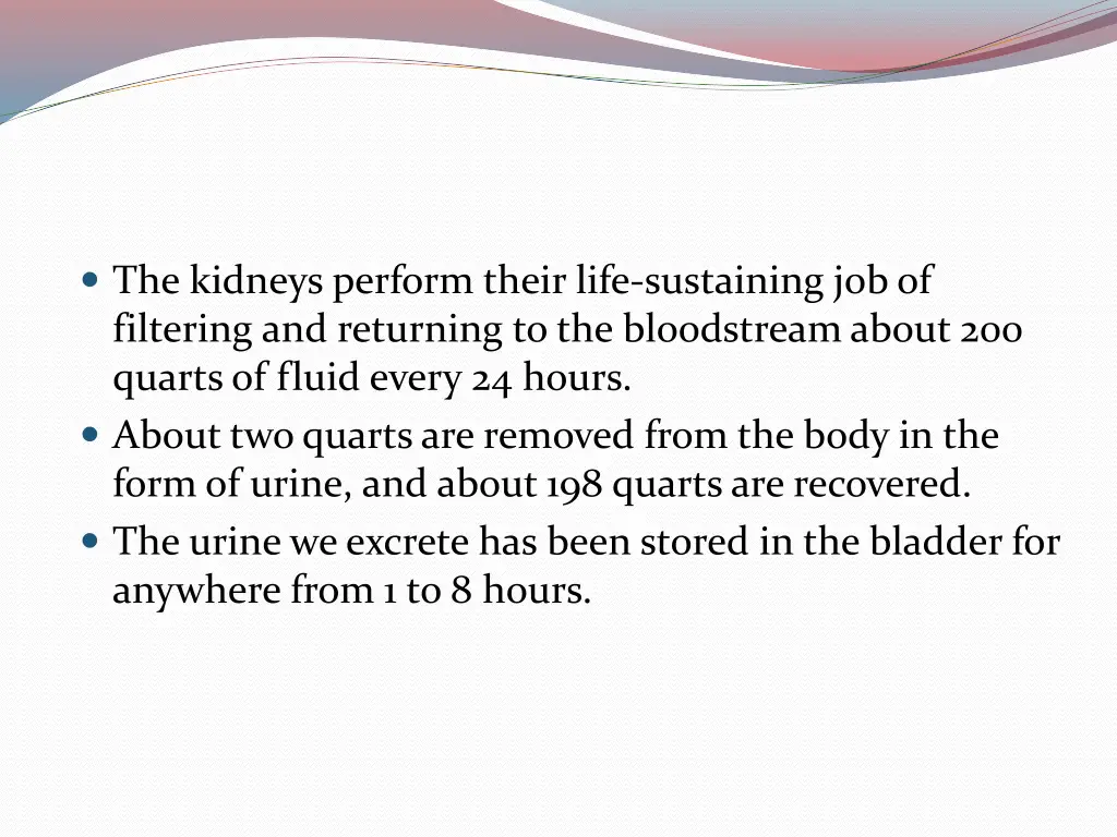 the kidneys perform their life sustaining