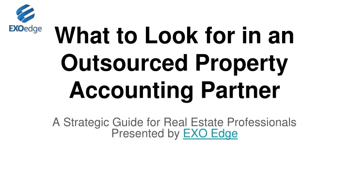 what to look for in an outsourced property