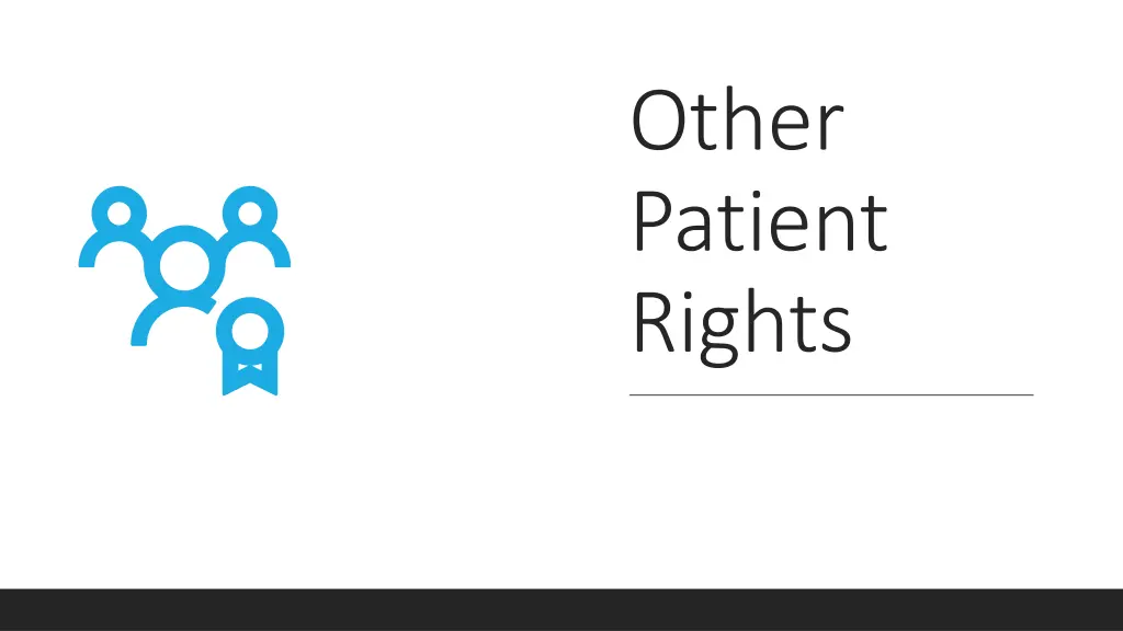 other patient rights