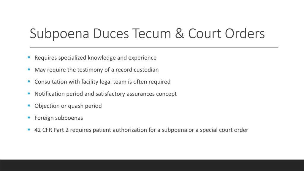 subpoena duces tecum court orders