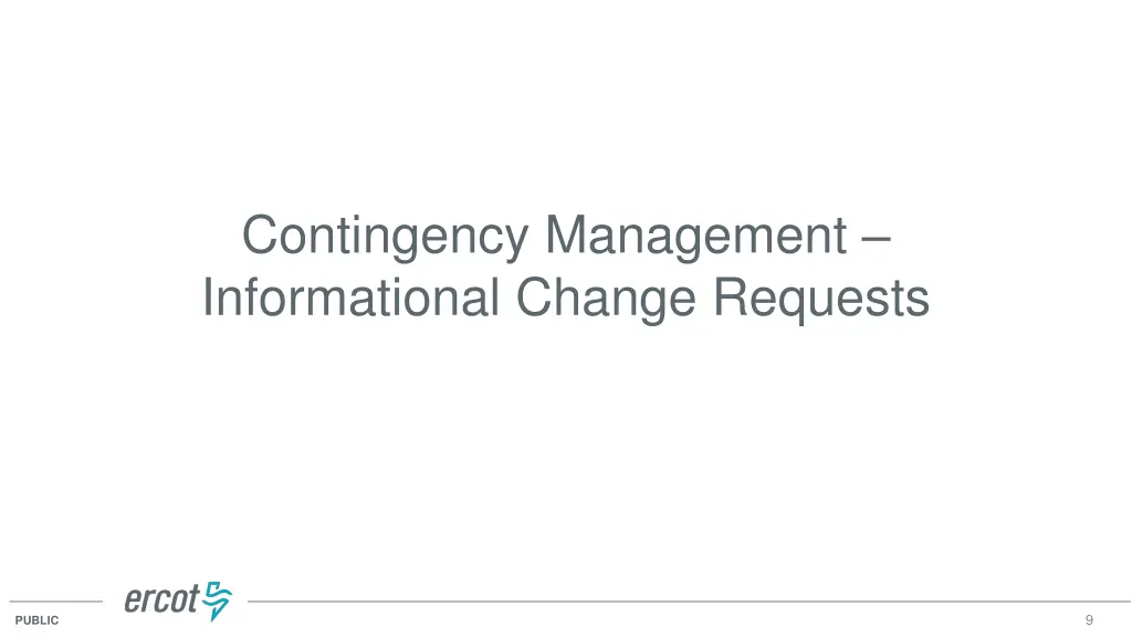 contingency management informational change