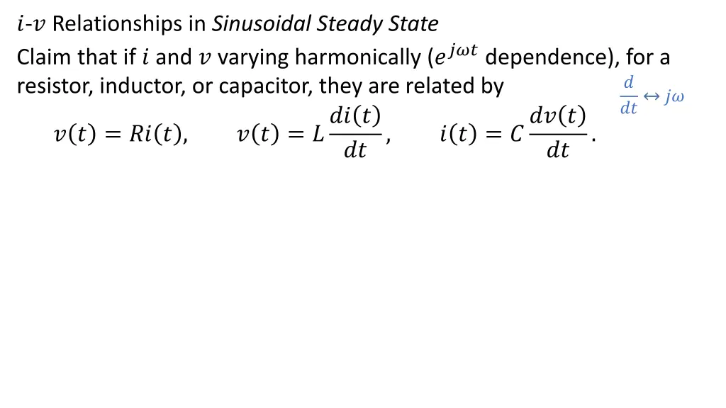 relationships in sinusoidal steady state claim