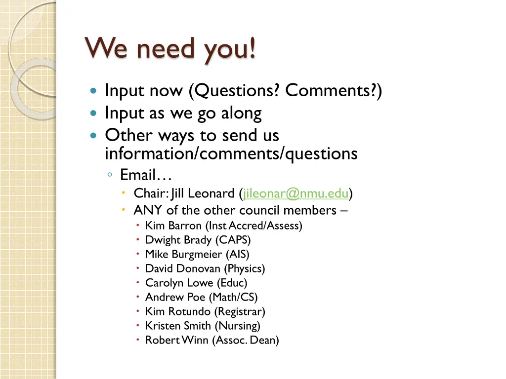 we need you