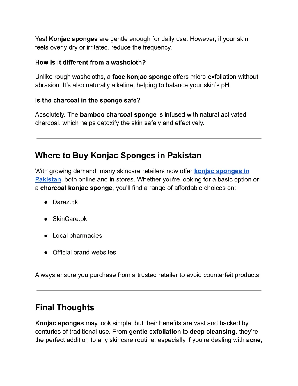 yes konjac sponges are gentle enough for daily