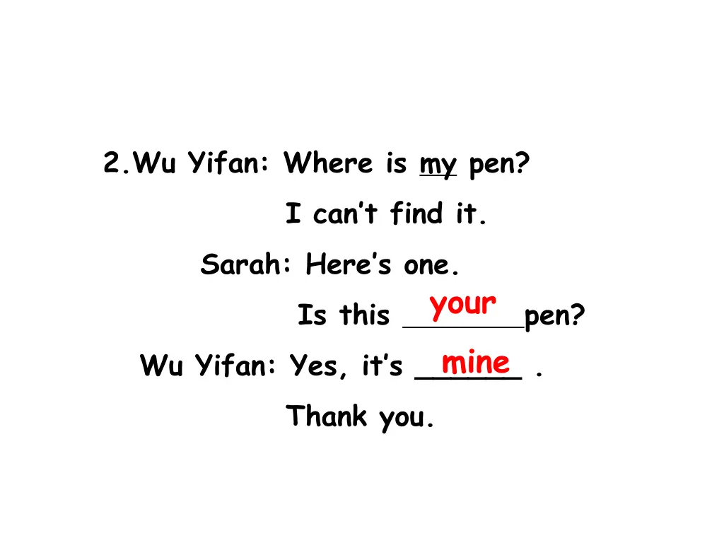 2 wu yifan where is my pen i can t find it sarah