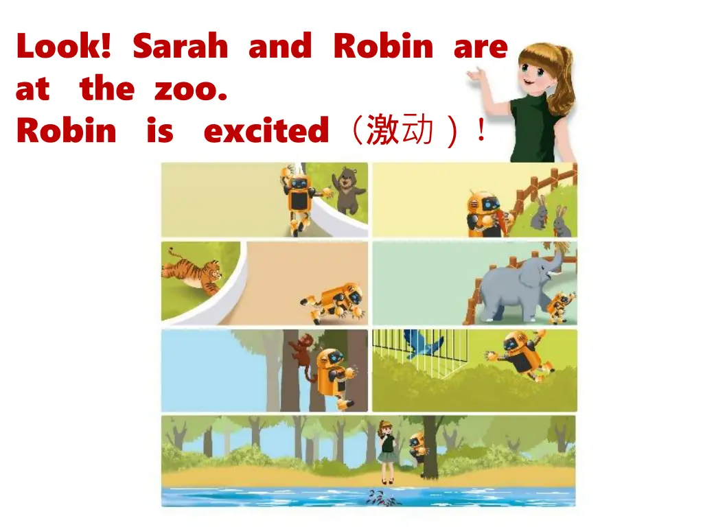 look sarah and robin are at the zoo robin