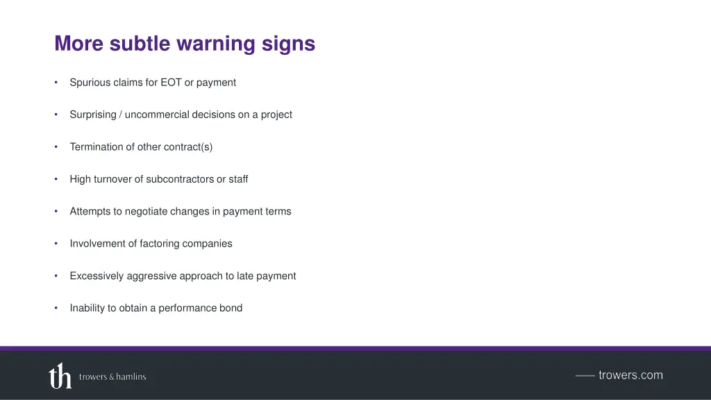 more subtle warning signs