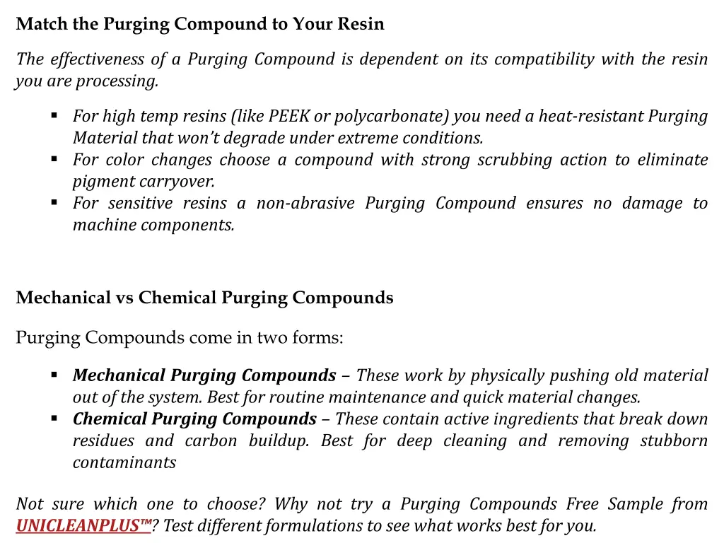 match the purging compound to your resin