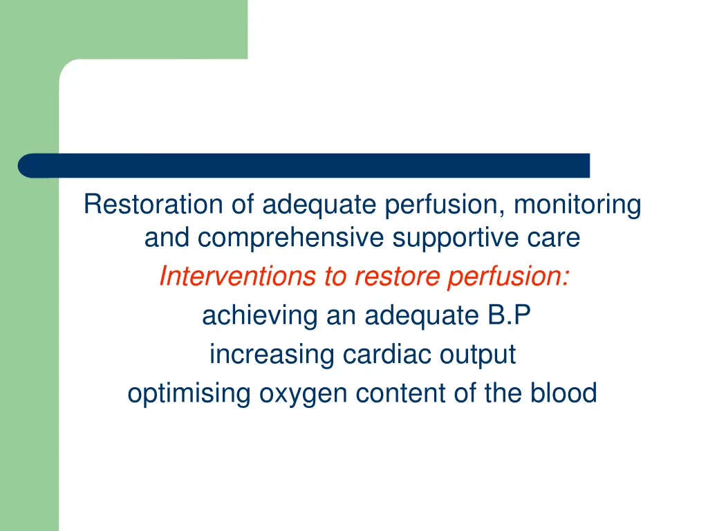 restoration of adequate perfusion monitoring