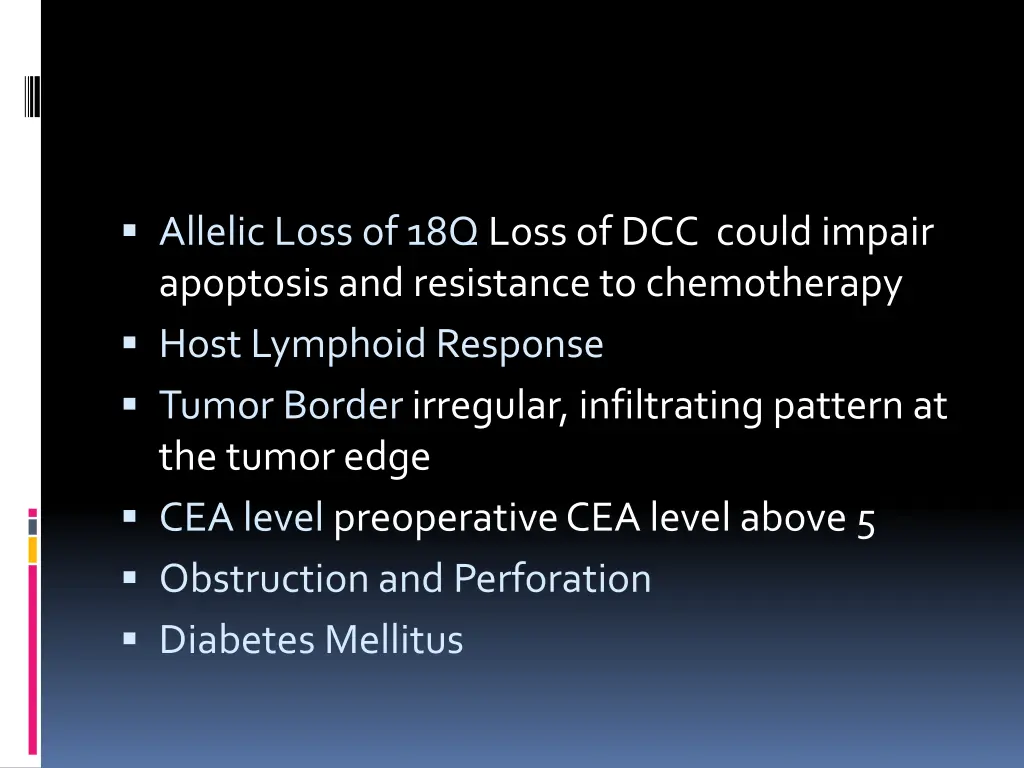 allelic loss of 18q loss of dcc could impair