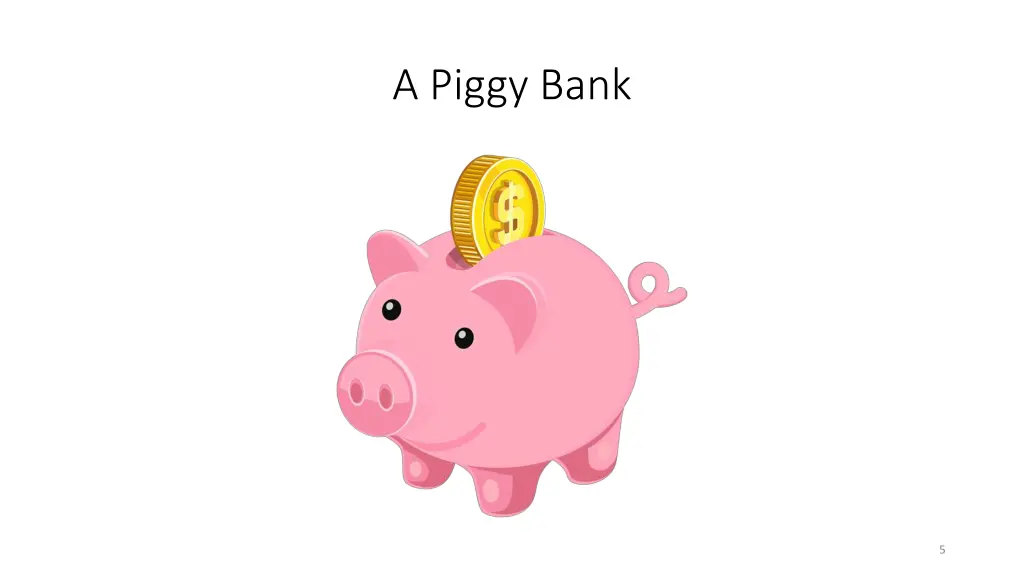a piggy bank