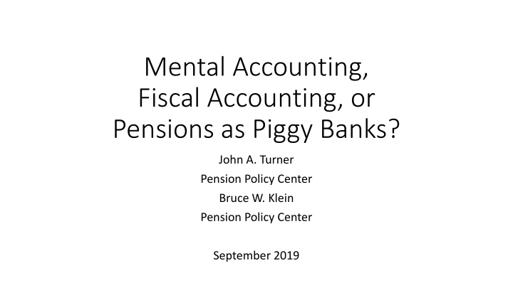 mental accounting fiscal accounting or pensions