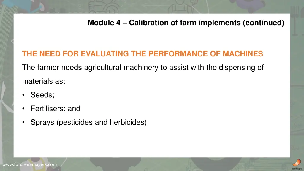 module 4 calibration of farm implements continued