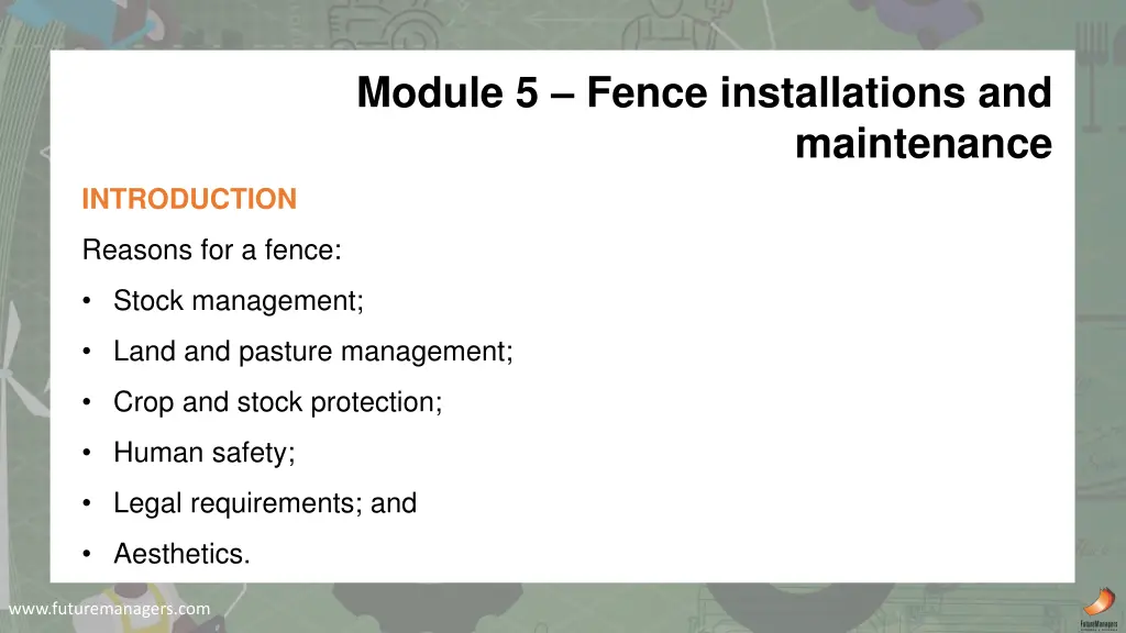 module 5 fence installations and