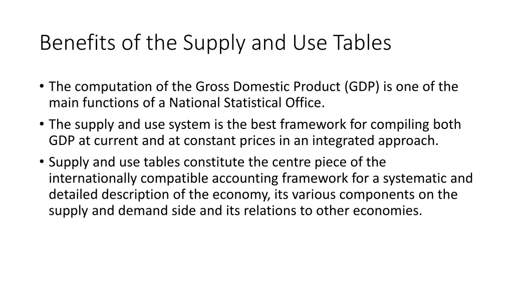benefits of the supply and use tables