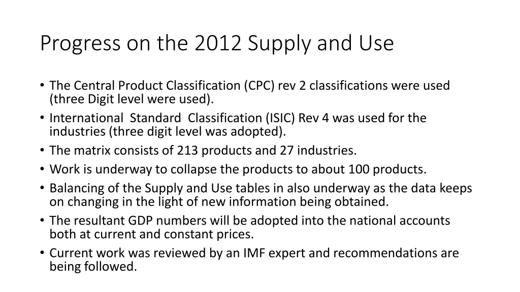 progress on the 2012 supply and use