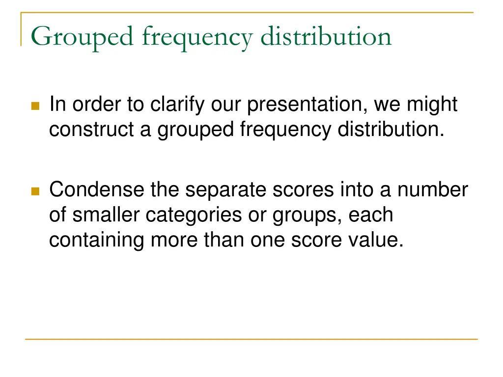 grouped frequency distribution