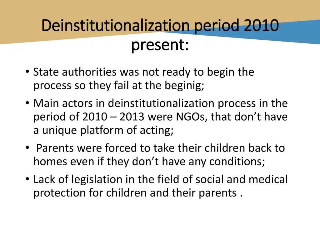 deinstitutionalization period 2010