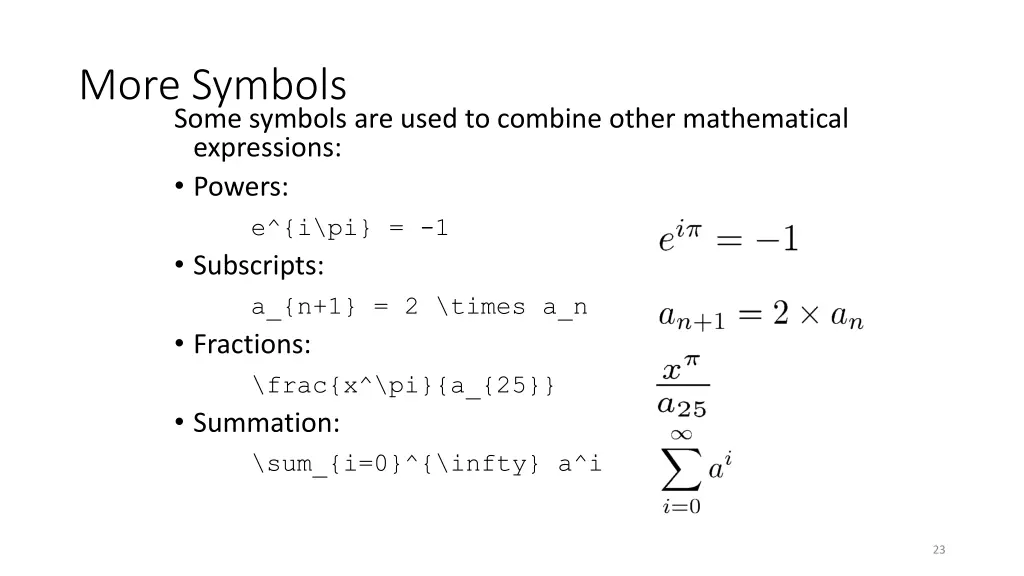 more symbols some symbols are used to combine