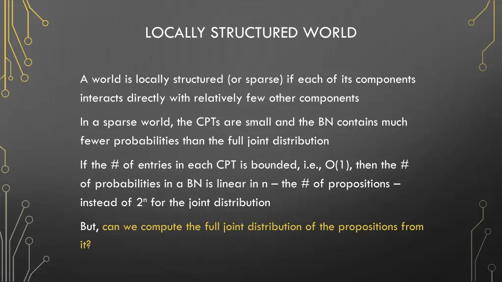 locally structured world