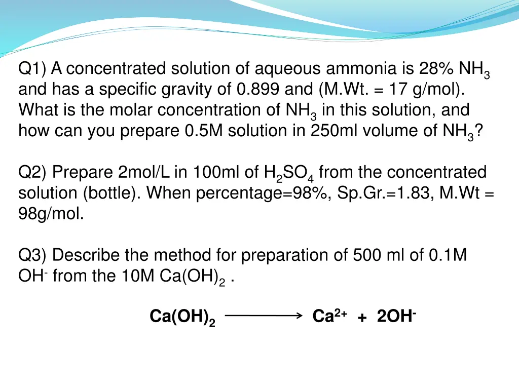 q1 a concentrated solution of aqueous ammonia