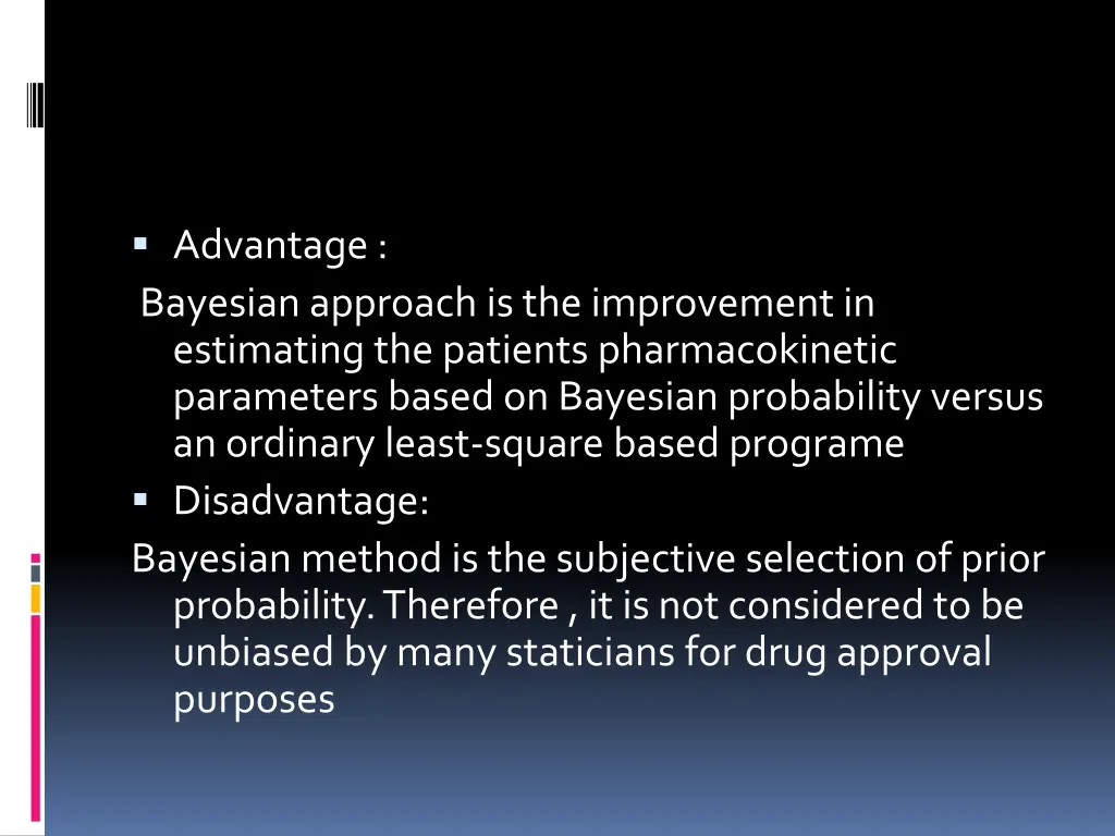advantage bayesian approach is the improvement