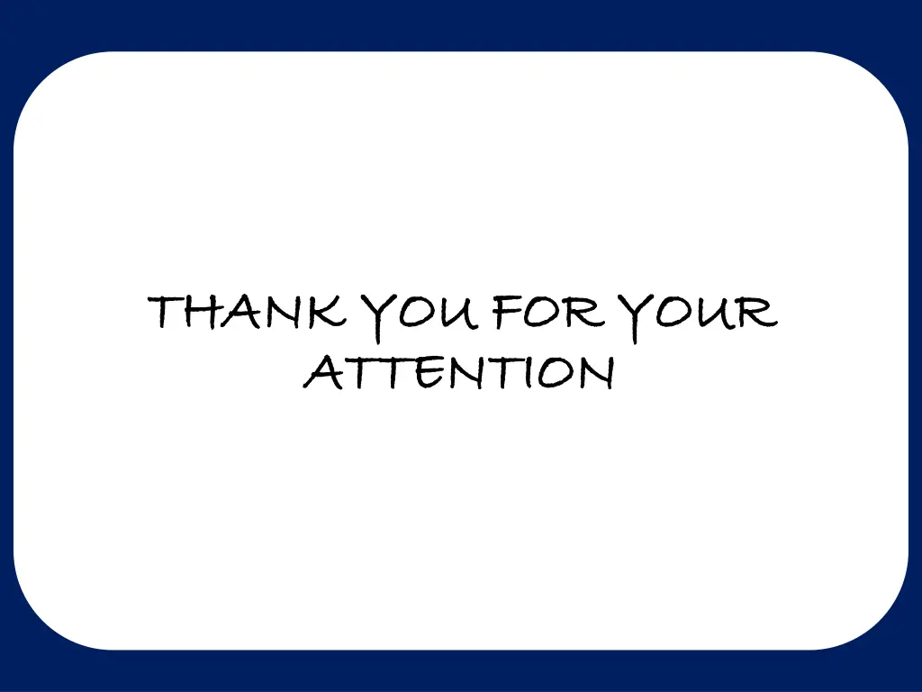 thank you for your thank you for your attention