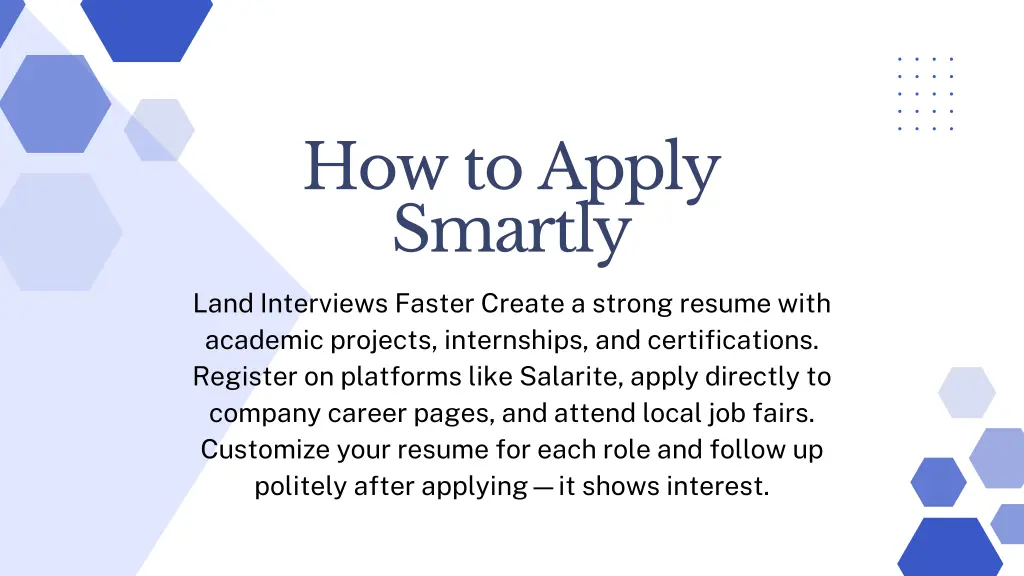 how to apply smartly