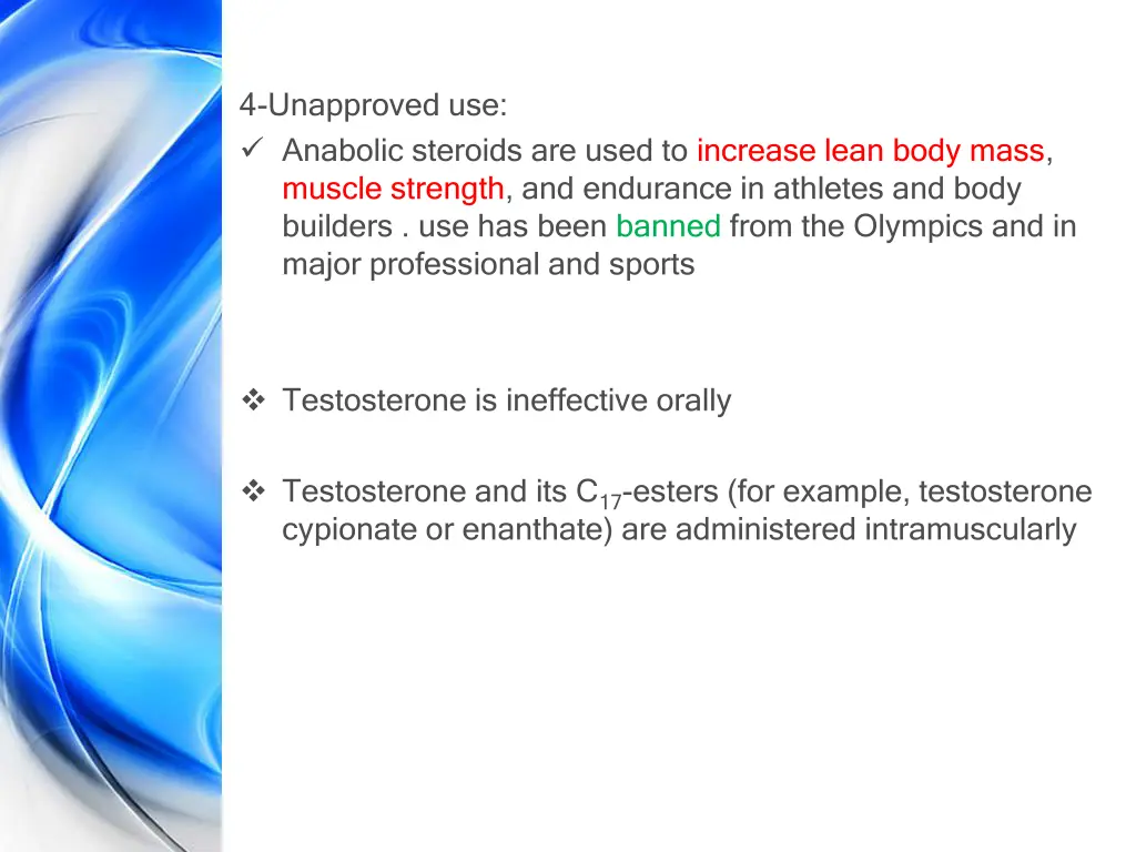 4 unapproved use anabolic steroids are used