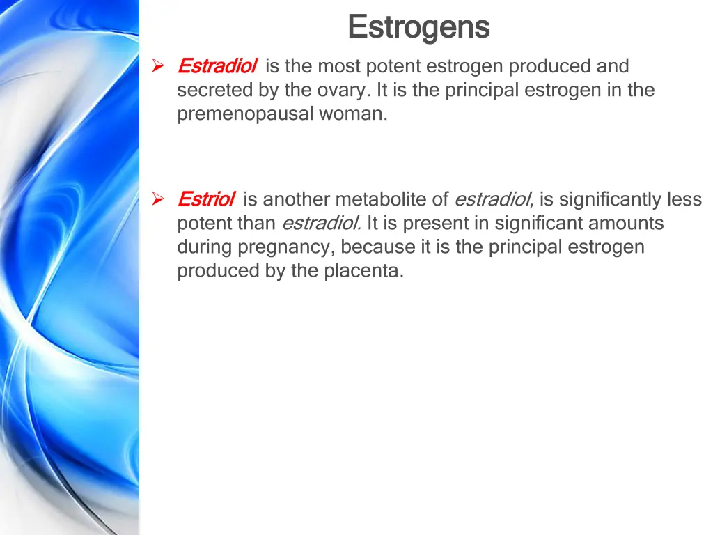 estrogens estrogens